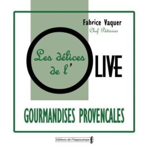 GOURMANDISES PROVENCALES